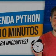 Aprenda Python Em 10min Para Iniciantes