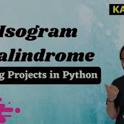 Isogram And Palindrome Coding Projects In Python For Beginners In Kannada ಕನ ನಡದಲ ಲ ಪ ಥ ನ