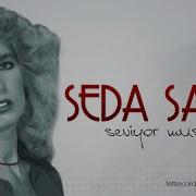 Seda Sayan Bilmem Ki
