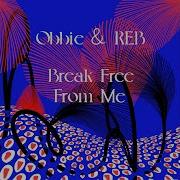 Break Free From Me