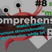 Comprehensive Rust 8 Pattern Matching Destruct If Let D2 Morning P1 Learning Rust Google S