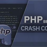 PHP For Beginners 3 Hour Crash Course
