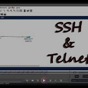 SSH And Telnet Services SSH And Telnet Configuration
