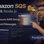 Amazon SQS Tutorial With Node Js AWS SQS Hands On Practical Send Receive Messages