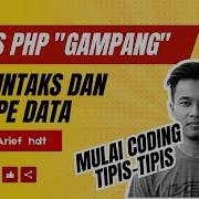 Tutorial PHP Untuk Pemula 03 Sintaks Dan Tipe Data
