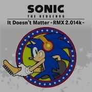 It Doesn T Matter RMX 2 014k