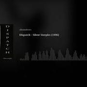 Dispatch Silent Steeples 1996