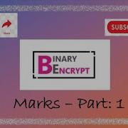 Marks Part1 BlueJ Java Binary Encrypt