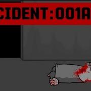 Incident 001A