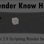 Blender 2 8 Scripting Render Settings