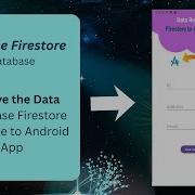 Retrieve The Data In Firebase Firestore Using Android Studio