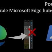 PowerShell Disable Microsoft Edge Hubs Side Bar