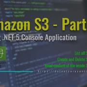 List Bucket Create Delete Bucket Read File Content From Amazon S3 From NET CORE Console App