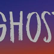 Ella Henderson Ghost Lyrics