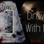 Make Them Suffer Drown With Me Drum Cover Age 14