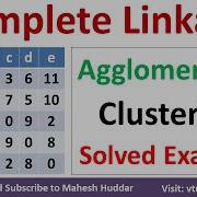 Complete Linkage Hierarchical Clustering Using Agglomerative Method Machine Learning Mahesh Huddar