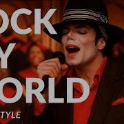 Rock My World Michael Jackson Gospel Style