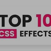 Top 10 CSS Effects