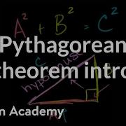 The Pythagorean Theorem Intro Right Triangles And Trigonometry Geometry Khan Academy