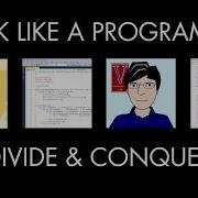 Divide Conquer Think Like A Programmer