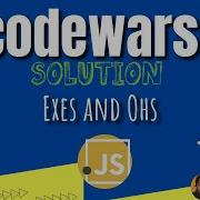 Codewars Exes And Ohs JavaScript