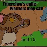 Tigerclaws Exile MAP Part 15 16 REUPLOAD DERANGEDHAZMOVED