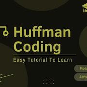 Huffman Coding Tutorial A Practical Guide Python MATLAB Codes