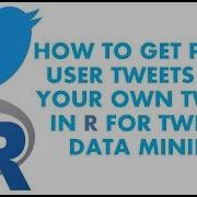 Text Analytics With R How To Get Tweets From A Public User Account Twitter Data Mining