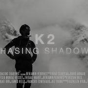 The North Face Presents K2 Chasing Shadows