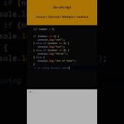 Javascript Ternary Operator For Multiple Conditions Code Example
