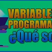 QUE Es Una VARIABLE En PROGRAMACIÓN Conceptos Básicos De Programación 1