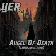 Slayer Angel Of Death Thrash Metal Remix