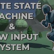 Unity 3D Character Controller Using FSM New Input System
