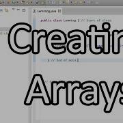 Creating Arrays Java Programming Tutorial 21 PC Mac 2015