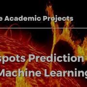 Sunspots Prediction Using Machine Learning Certified Academic Projects