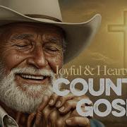 𝑷𝑳𝑨𝒀𝑳𝑰𝑺𝑻 Songs Of Thankful Hearts 1 Hour Vintage Country Gospel Hymns With Lyrics