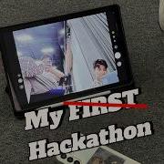 Go With Me To My Not First Hackathon
