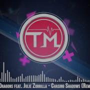 Triad Dragons Feat Julie Zorrilla Chasing Shadows Remaster