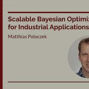 Stanford MLSys Seminar Episode 7 Matthias Poloczek On Bayesian Optimization