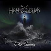 Hell In The Club The Ocean Official Music Video