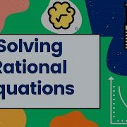 MAT 171 Notes On Rational Equations