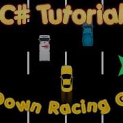 How To Make A Top Down Car Racing Game In Windows Form With C