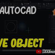 AutoCAD How To Move Object