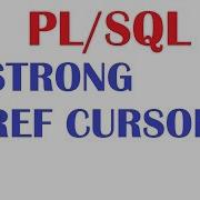 PL SQL Tutorial Strong Ref Cursor In Dynamic Cursors