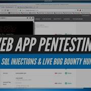 Web App Testing Ep 5 SQL Injections And Live Bug Bounty Hunting
