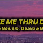 Metro Boomin Quavo Breskii Take Me Thru Dere Lyrics