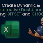 How To Create Dynamic And Interactive Dashboard Using OFFSET And CHOOSE
