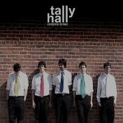 AnonyMous Tally Hall Break It Down Except The Audio Is Decent