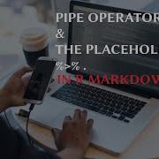 R Magrittr Pipe Operator Usage With The Placeholder