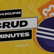 CRUD In Java Eclipse 15 Minutes
